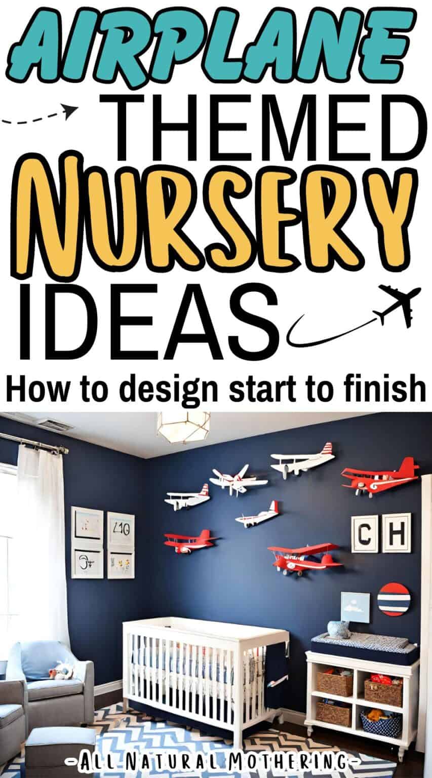 Creating the Perfect Airplane Themed Nursery for Your Baby